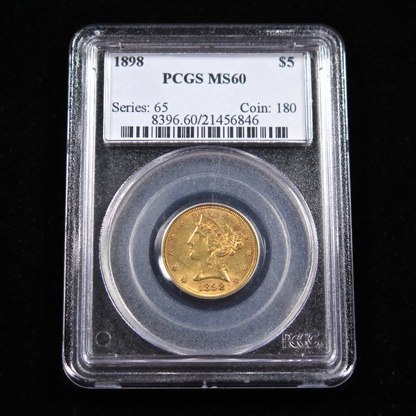 1898 Liberty Head 5 Dollar Gold Coin PCGS MS60