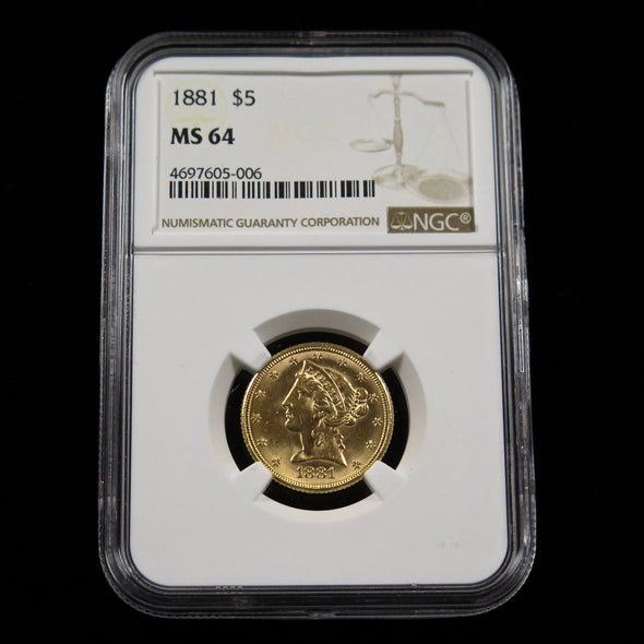 1881 Liberty Head 5 Dollar Gold Coin NGC MS64